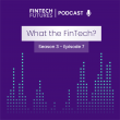 What the Fintech